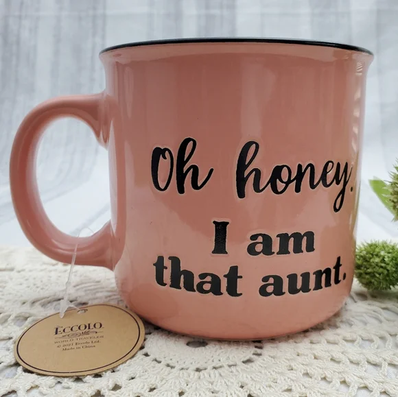 Eccolo | Dining | Oh Honey I Am That Aunt 8oz Coffee Tea Mug Cup Ceramic  Pink New | Poshmark